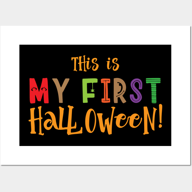 Halloween This is My First Halloween Wall Art by holidaystore